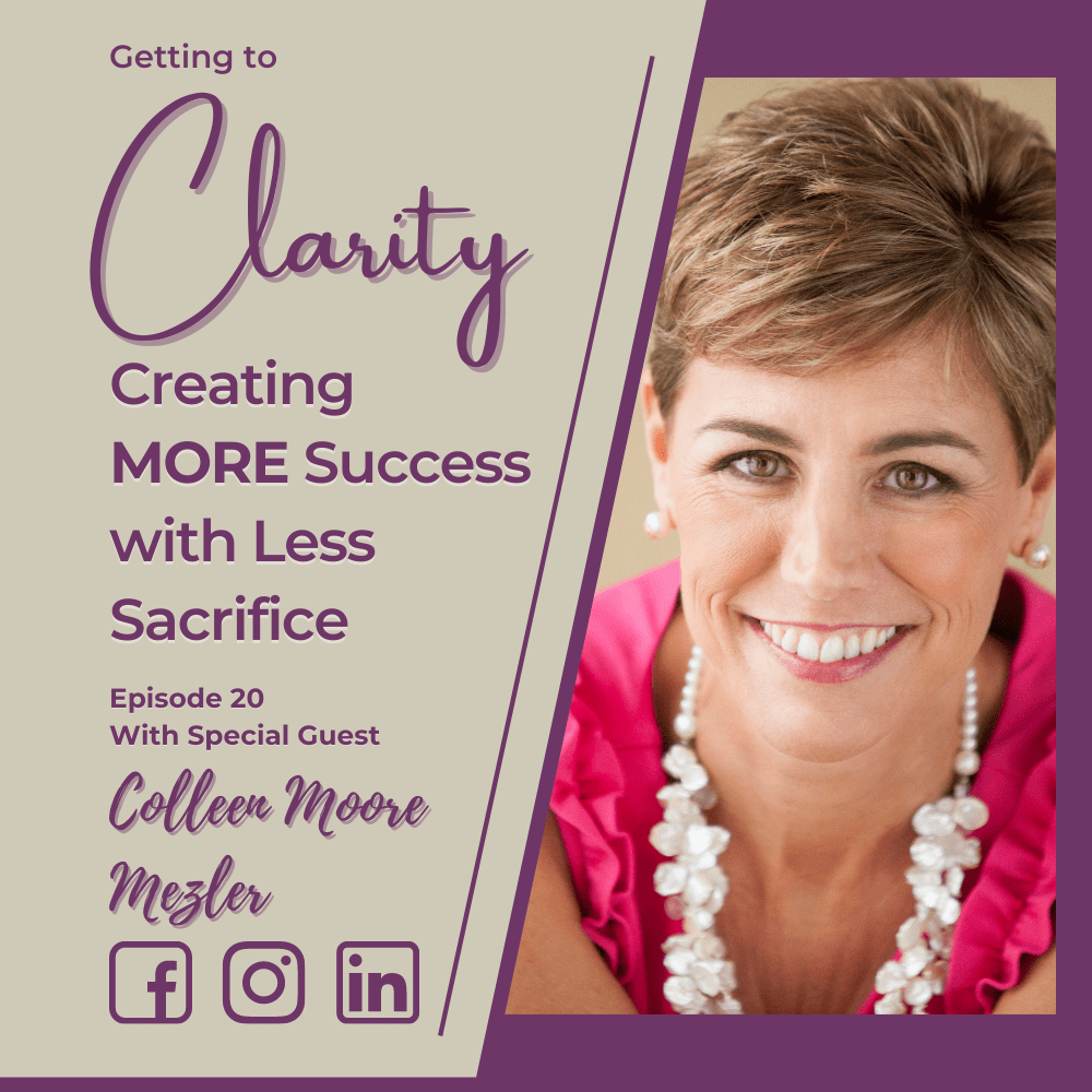 Colleen Moore Mezler on the Getting to Clarity Podcast