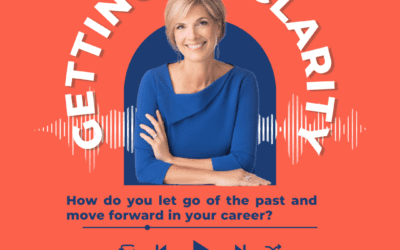How do you let go of the past and move forward in your career?