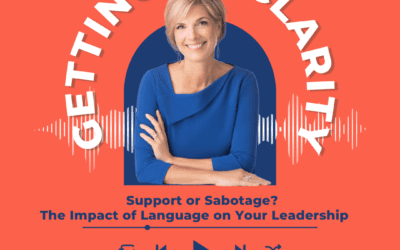 Support or Sabotage? The Impact of Language on Your Leadership