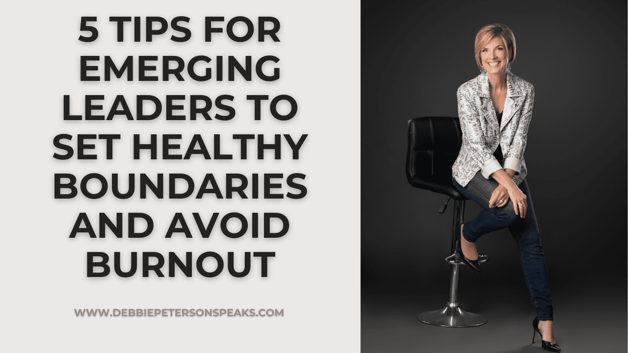 5 tips for Emerging Leaders to Set Healthy Boundaries and Avoid Burnout